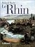 Le Rhin: Vingt siècles d'ar...