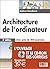 ARCHITECTURE DE L'ORDINATEUR 5E EDITION + CD CORRIGES NOUVEAU PRIX