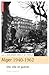 Alger 1940-1962 by Guy Pervillé