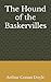 The Hound of the Baskervilles