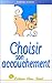 Choisir son accouchement