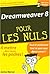 Dramweaver 8 Pour les Nuls