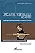 L'industrie télévisuelle revisitée: Typologie, relations sociales et notion(s) du succès (Questions contemporaines) (French Edition)