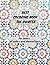Best coloring book the painter: Adult Coloring and Decoration Designs for Relaxation by illustrators and painters. This World's Most Extraordinary ... .The Meditation and Mindfulness Coloring