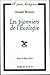 Les pionniers de l'écologie...