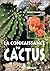 La connaissance du cactus e...