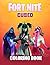 FORT-NITE CUBED Coloring Book by Scott Holland