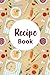 Recipe Book: Family Recipe ...