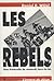 Rebels  by Daniel R. Wolf