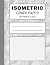Isometric Graph Paper: Isom...