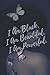 I Am Black. I Am Beautiful....