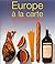 Europe à la Carte : Un Voya...
