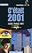 C ETAIT 2001 (Guide France-Info) by Pascal Delannoy