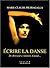 Ecrire la danse