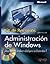 Administración de Windows. Kit de Recursos (Spanish Edition)