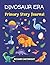 Dinosaur Era - Primary Stor...