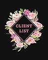 Client List: Client Service Tracking and Booking Log Book- A to Z Format to Allow for Storing Customer Data in an Organized Manner - Floral with Black Cover