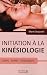 Initiation à la kinésiologi...