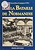 La Bataille de Normandie (SANS COLLECTION) by Jean Compagnon