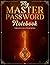 My Master Password Notebook...