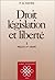 Droit legislation et liberte v.1