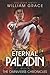 Eternal Paladin (Omniverse ...