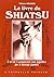Le Livre du Shiatsu- L'art ...