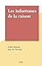 Les infortunes de la raison by Andre Regnier