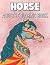 Horse Adults Coloring Book:...