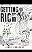 Getting Rich : The Magnet &...