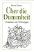 Über die Dummheit. Ursachen...