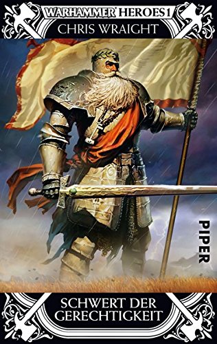 Warhammer Heroes 01. Schwert der Gerechtigkeit (Paperback)