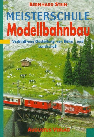 Meisterschule Modellbahnbau (Hardcover)