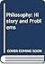Philosophy: History and Problems