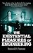 The Existential Pleasures o...
