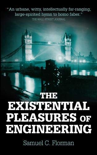 The Existential Pleasures of Engineering (Kindle Edition)