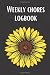 Weekly Chores Logbook: Chor...