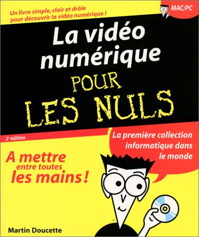 La Vidéo numérique pour les nuls (Paperback)