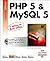 PHP 5 & MYSQL 5 3E EDITION