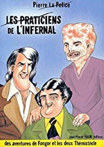 Praticiens de l'infernal (Les)