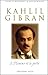 Khalil gibran, l'homme et l...