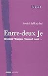 Entre-deux Je : A...