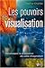 Les pouvoirs de la visualis...
