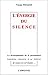 L'énergie du silence