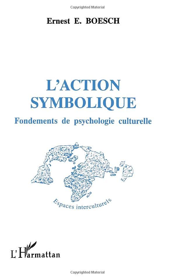 L'Action symbolique: Fondements de psychologie culturelle (French Edition)