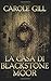 La casa di Blackstone Moor:...
