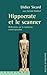 Hippocrate et le scanner: R...