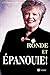 Ronde et épanouie!