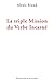 La triple mission du Verbe Incarné by Alexis Riaud