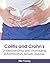 Colitis and Crohn's: Unders...